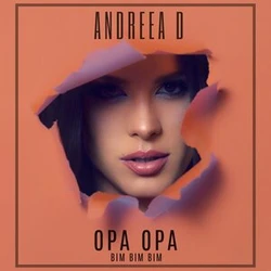 Andreea D - Opa Opa