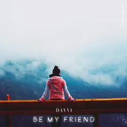 Davvi, DNDM - Be My Friend